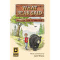 What Bear Said about Life, Love, and Other Stuff