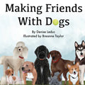 Making Friends With Dogs
