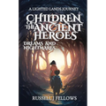 Children of the Ancient Heroes