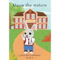 Meow the mature: He is a big boy now!