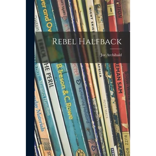 Rebel Halfback