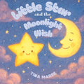 Little Star and the Moonlight Wish