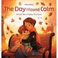 The Day I Found Calm
