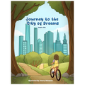 Journey to the City of Dreams