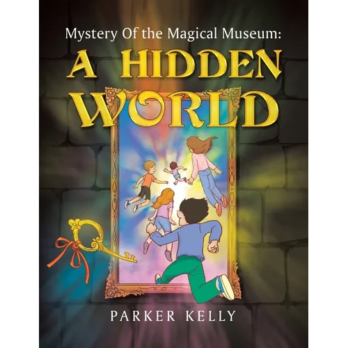Mystery Of the Magical Museum: A Hidden World - Paperback
