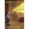 Raisina Grape: Peril in the Pyramids