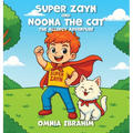 Super Zayn and Noona the Cat: The Allergy Adventure