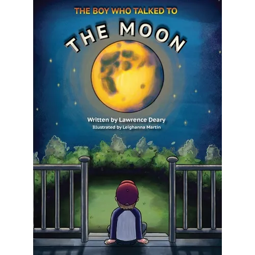The Boy Who Talked to the Moon