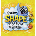 Every Shape Has a Place