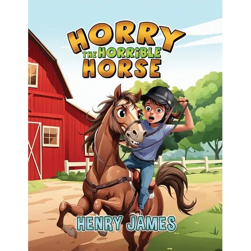 Horry The Horrible Horse - Paperback