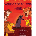 You do not belong here: A book about prejudice and exclusion