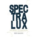 Journey to Bastion: Spectralux Book 1