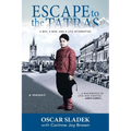 Escape To The Tatras: A Boy, A War and A Life Interrupted