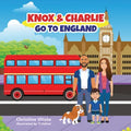 Knox & Charlie Go to England