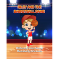 Riley and the Basketball Game