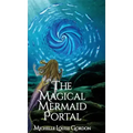 The Magical Mermaid Portal