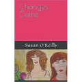 Changes Come