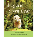 Legend of the Spirit Bear: Story of the Endangered Spirit Bear for Ages 6 to 8