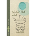 A Lonely Cry