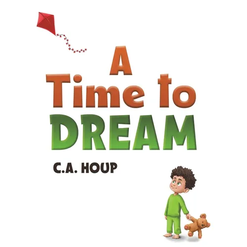 A Time to Dream