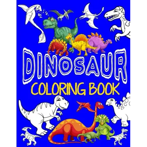 Dinosaur Coloring Book Jumbo Dino Coloring Book For Children: Color & Create Dinosaur Activity Book For Boys with Coloring Pages & Drawing Sheets