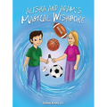 Alisha and Adam's Magical Wishbone