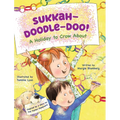Sukkah-Doodle-Doo!: A Holiday to Crow About