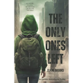 The Only Ones Left: A YA Zombie Apocalypse Story