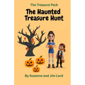 The Treasure Pack: The Haunted Treasure Hunt