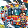 Fireman Luke: Hometown Hero