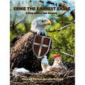 Ernie The Earnest Eagle: A Story about an Epic Recovery