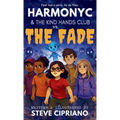 HarmonyC and The Kind Hands Club vs. The Fade