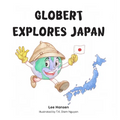 Globert Explores Japan