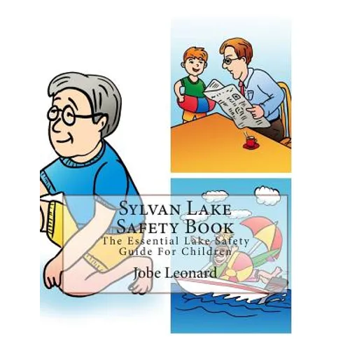 Sylvan Lake Safety Book: The Essential Lake Safety Guide For Children