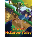 Easter: McEaster Valley