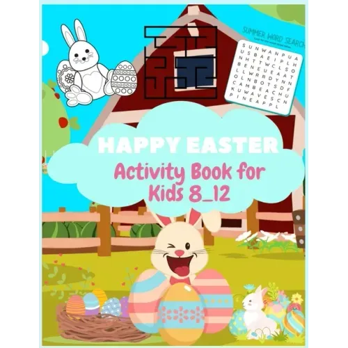 Happy Easter Activity Book for Kids Ages 8-12: A Fun Kid Workbook Game For Learning, Mazes, Word Search, Color By Number, Sudoku Puzzles,132pages, and