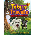 Toby's Travels: A Road Trip To Remember