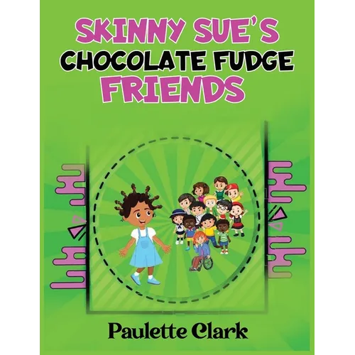 Skinny Sue's Chocolate Fudge Friends