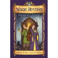 Magic Hunters: The Journey Begins