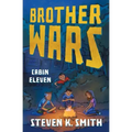 Brother Wars: Cabin Eleven