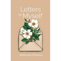 Letters to Myself