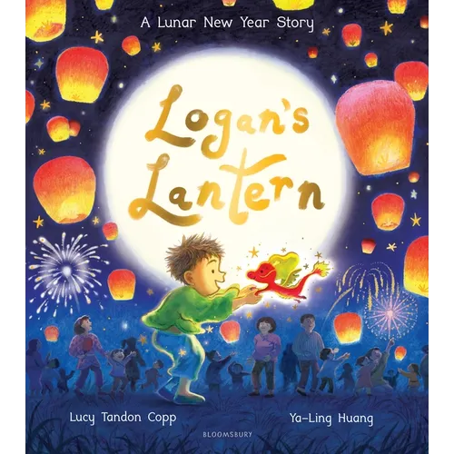 Logan's Lantern: A Lunar New Year Story