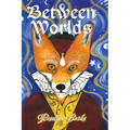 Between Worlds
