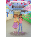 Budding Friendships: Friendship Around the Valley