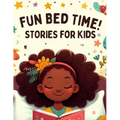 25 Fun Bedtime Stories For Kids