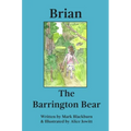 Brian The Barrington Bear