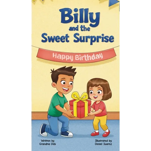 Billy and the Sweet Surprise: Money - how to earn it, save it and spend it wisely
