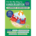 I'm on My Way to Kindergarten Summer Workbook: 200+ Pages of Games & Activities