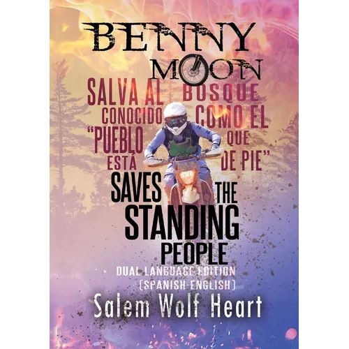 Benny Moon Saves the Standing People: Dual Language Edition (English-Spanish)