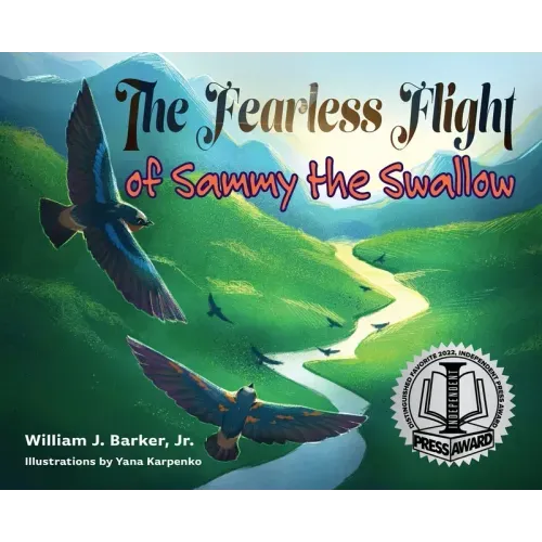 The Fearless Flight of Sammy the Swallow